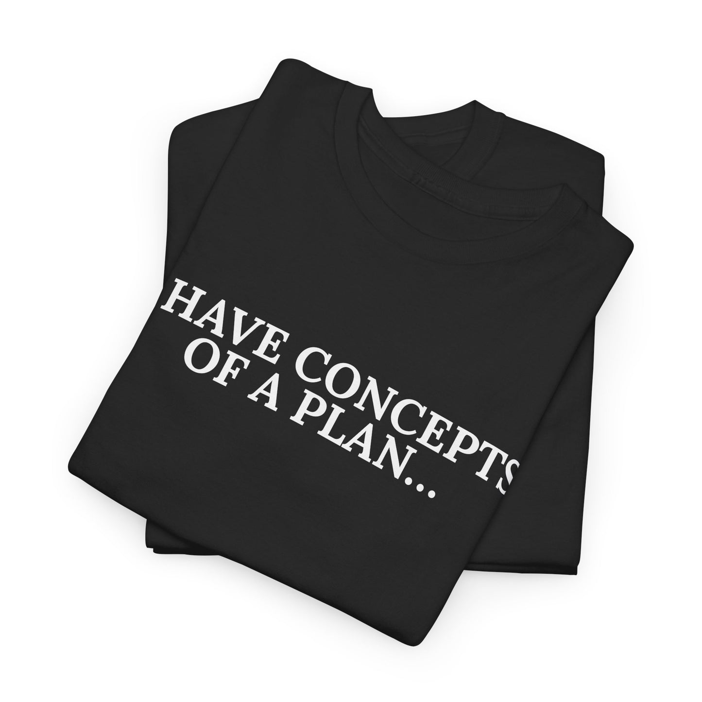 Concepts of a Plan Tee