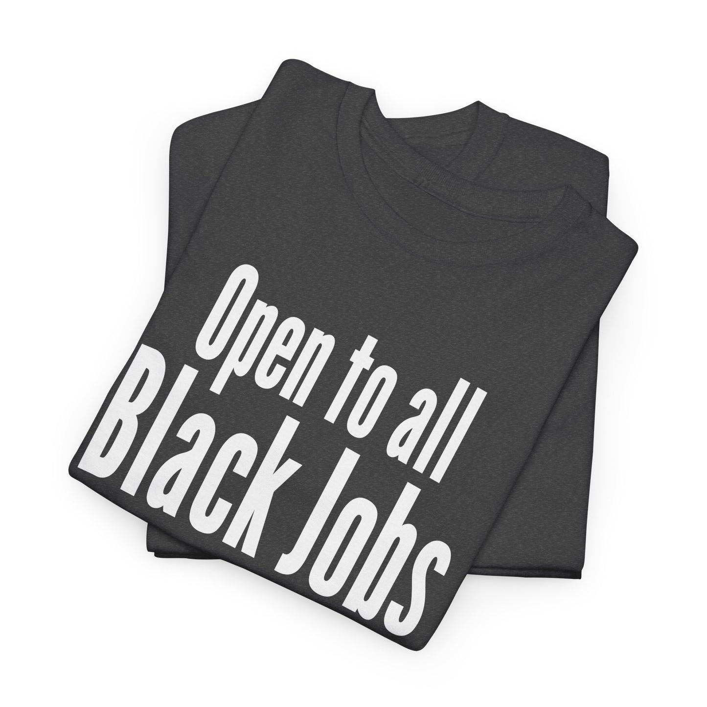 Black Jobs Tee